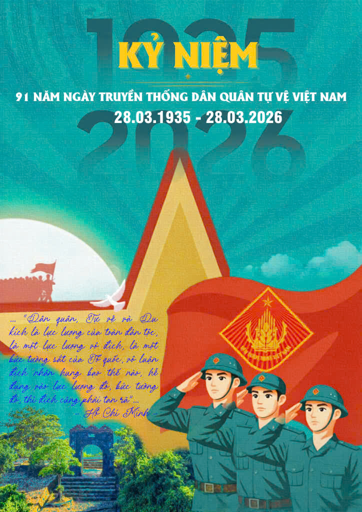 Kỷ niệm 91 năm ngày thành lập Dân quân tự vệ Việt Nam (28/3/1935 – 28/3/2026): Phát huy vai trò lực lượng vũ trang quần chúng trong sự nghiệp xây dựng và bảo vệ Tổ quốc