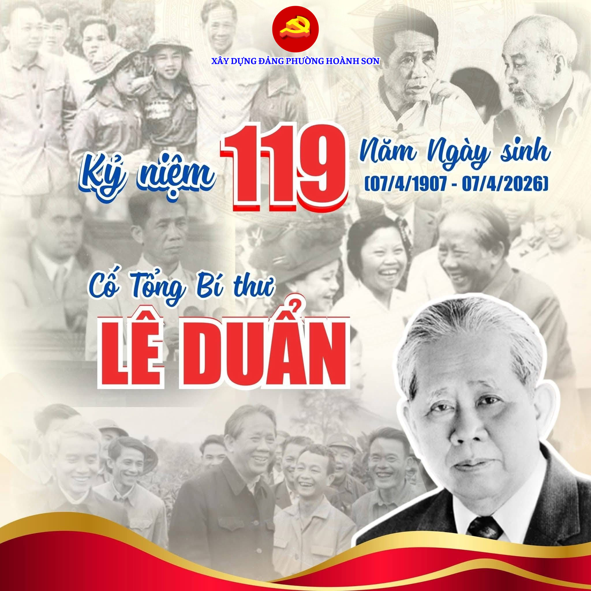 Kỷ niệm 119 năm Ngày sinh Tổng Bí thư Lê Duẩn (07/4/1907 - 07/4/2026)