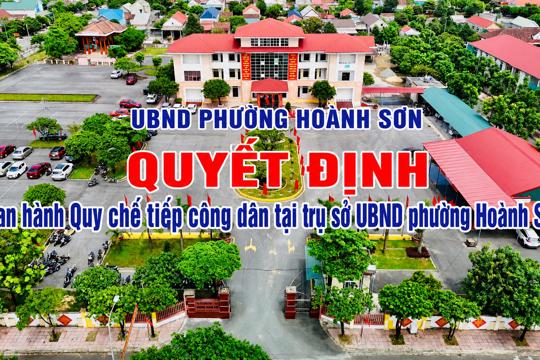 Quyết định Ban hành Quy chế tiếp công dân tại trụ sở UBND phường Hoành Sơn 