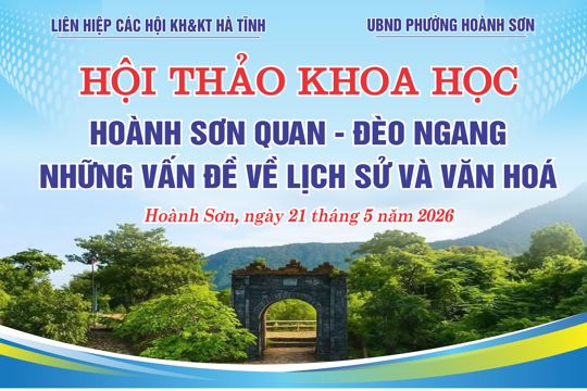 Hội thảo khoa học "Hoành Sơn Quan - Đèo Ngang, những vấn đề về lịch sử và văn hoá