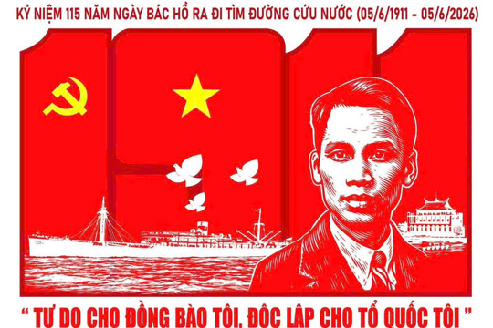 Kỷ niệm 115 năm Ngày Bác Hồ ra đi tìm đường cứu nước (05/6/1911 – 05/6/2026)