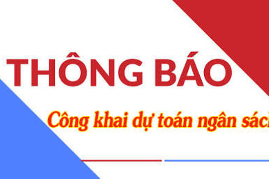Dự toán thu, chi và phân bổ ngân sách Nhà nước  6 tháng cuối năm 2026 