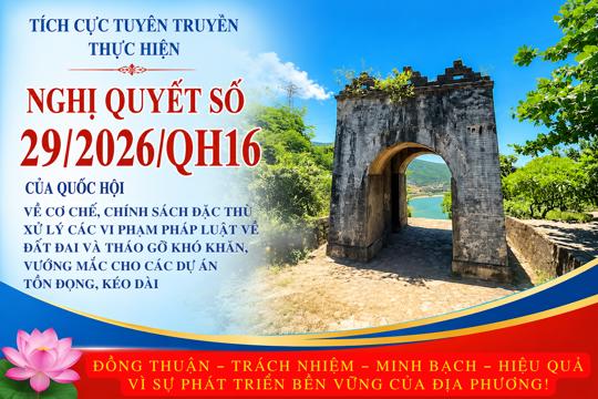 Đẩy mạnh tuyên truyền thực hiện Nghị quyết số 29/2026/QH16 của Quốc hội về cơ chế, chính sách đặc thù xử lý các vướng mắc trong lĩnh vực đất đai