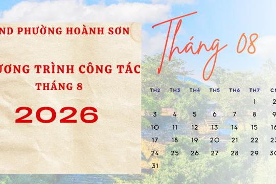 Chương trình công tác tháng 8 năm 2026 của UBND phường Hoành Sơn
