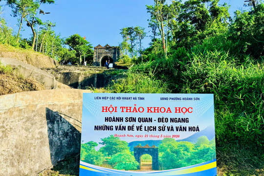 Hoành Sơn Quan - Đèo Ngang: Khơi dậy giá trị di sản nơi cửa ngõ phía Nam Hà Tĩnh